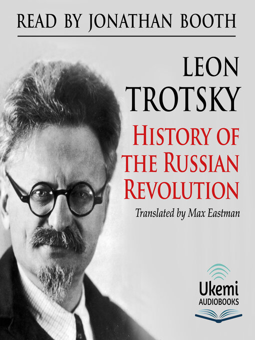 Title details for History of the Russian Revolution by Leon Trotsky - Wait list
